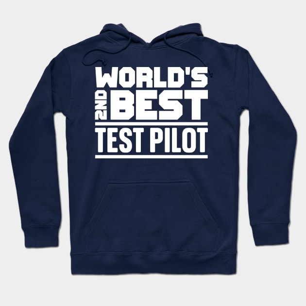 2nd best test pilot Hoodie by colorsplash